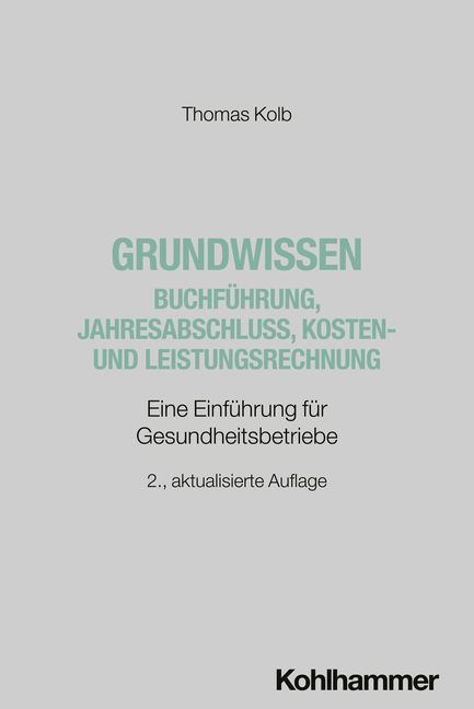 Titelbild Grundwissen Buchführung, Jahresabschluss, Kosten- und Leistungsrechnung